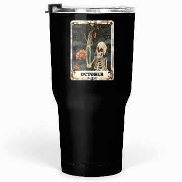 Discover October Gothic Tarot Card - Marigold Flower & Skel Tumblers 30 Oz