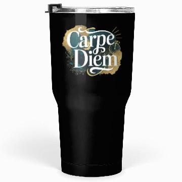 Discover Carpe Diem Tumblers 30 Oz