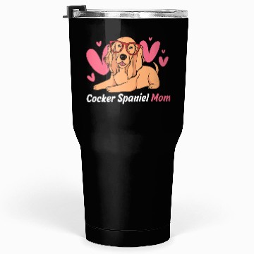 Discover Cute Cocker Spaniel Mom Dog With Glasses Tumblers 30 Oz