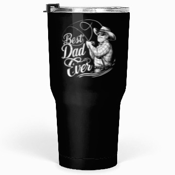 Discover Fishing Dad Best Dad Ever Te Tumblers 30 Oz