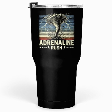 Discover Tornado Chasing Adventures: Embrace Nature's Fury Tumblers 30 Oz