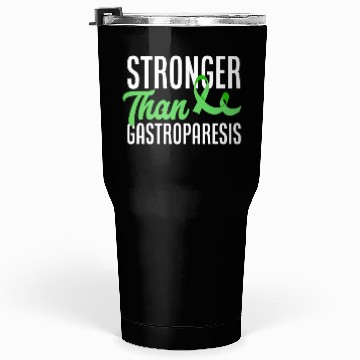 Discover Stronger Than Gastroparesis Awareness Tumblers 30 Oz