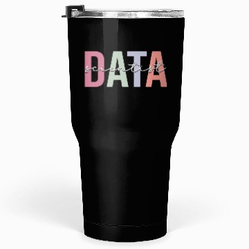 Discover Data Scientist Data Science Data Analyst Tumblers 30 Oz