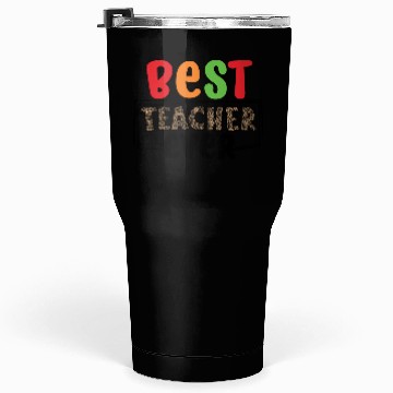 Discover best Teacher ever Tumblers 30 Oz