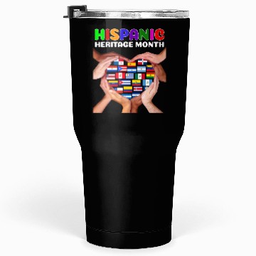 Discover Hispanic Heritage Month All Countries Heart Hands Tumblers 30 Oz