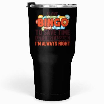 Discover Bingo Let's Assume I'm Right Caller Daubers Bingo Tumblers 30 Oz