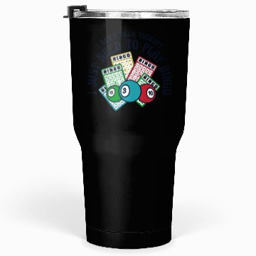 Discover I Just Need To Play Bingo Daubers Professional Tumblers 30 Oz