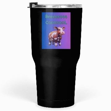 Discover Be cool Tumblers 30 Oz