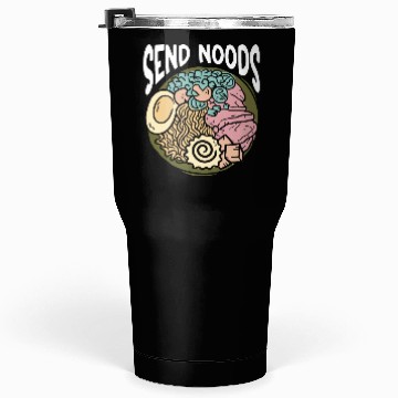 Discover Send Noods Funny Japanese Ramen Noodle Tumblers 30 Oz