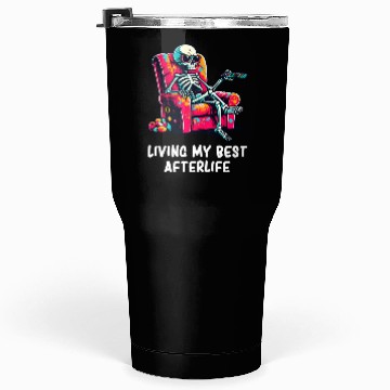 Discover Skeleton - Skeleton Humor - Skeleton Dark Humor Tumblers 30 Oz