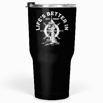 Discover Florida Sailing LIFE'S BETTER IN KEY-WEST Tumblers 30 Oz
