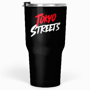 Discover Tokyo Streets Tumblers 30 Oz
