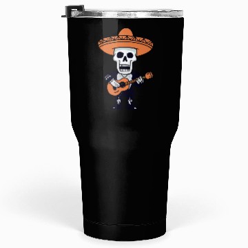 Discover Skeleton Mariachi Guitar Player Tumblers 30 Oz