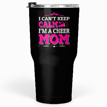 Discover Keep Calm Cheer Mom Cheerleading Mother's Day Tumblers 30 Oz