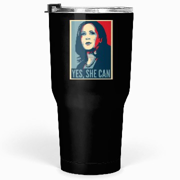 Discover Kamala Harris USA Election Yes SHE CAN Tumblers 30 Oz