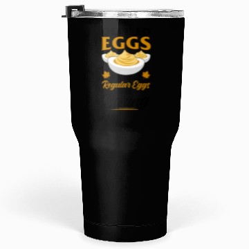 Discover Funny Deviled Eggs Designs For Deviled Egg Lover Tumblers 30 Oz