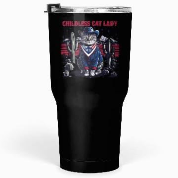 Discover Childless Cat Lady For Kamala Tumblers 30 Oz
