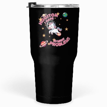Discover Houston I Have So Many Problem Tumblers 30 Oz