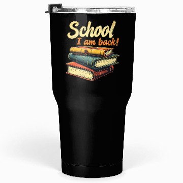 Discover School I Am Back! Tumblers 30 Oz