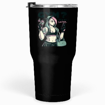 Discover GYM MAYBE LATER -LADIES Tumblers 30 Oz