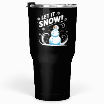 Discover Let It Snow! Tumblers 30 Oz