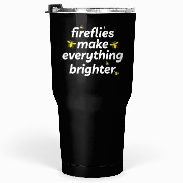 Discover Fireflies Firefly Lightning Bug Insect Collector Tumblers 30 Oz