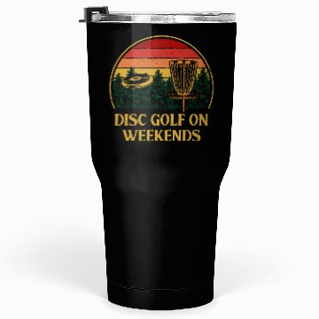 Discover Disc Golf on Weekends Hobby Golfer Activities Tumblers 30 Oz