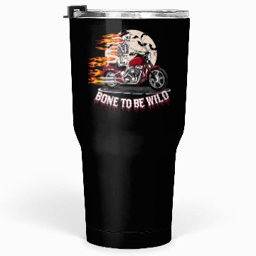 Discover Bone to be wild, Halloween Tumblers 30 Oz