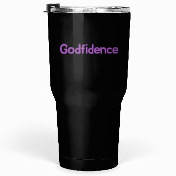 Discover Godfidence Tumblers 30 Oz