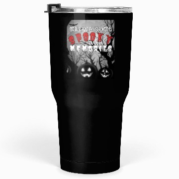 Discover Making Some Spooky Memories Tumblers 30 Oz