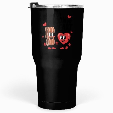 Discover Don't Go Bacon My Heart Tumblers 30 Oz