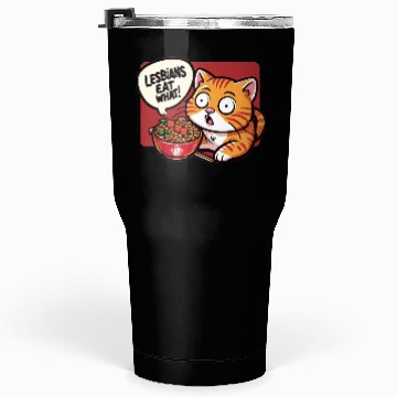 Discover Lesbians Eat What Tumblers 30 Oz