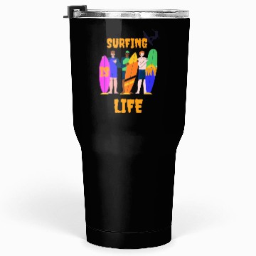Discover Surfing is my life Tumblers 30 Oz