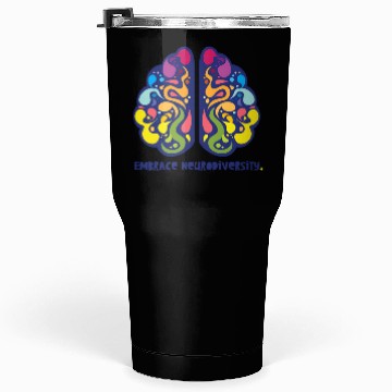 Discover embrace neurodiversity Tumblers 30 Oz