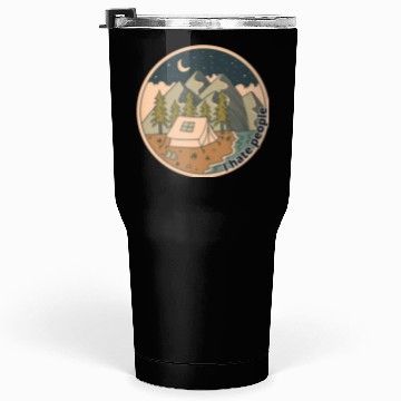 Discover I hate people CampingVibes Tumblers 30 Oz