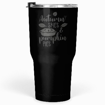 Discover AUTUMN SKIES AND PUMPKIN PIES Tumblers 30 Oz
