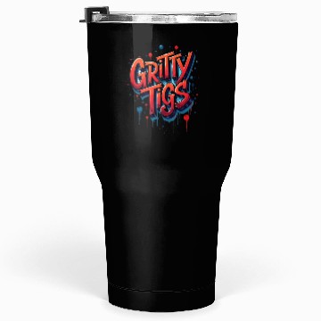 Discover Gritty Tigs: Bold Typography Meets Urban Edge Tumblers 30 Oz