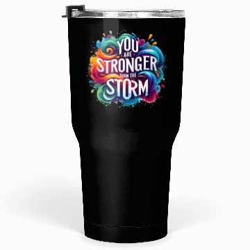 Discover Wellness Collection - Stronger Than the Storm Tumblers 30 Oz