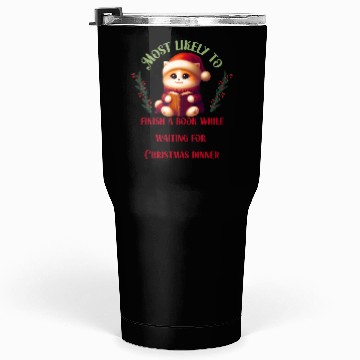 Discover Most Likely To Christmas Bookish Quotes Tumblers 30 Oz