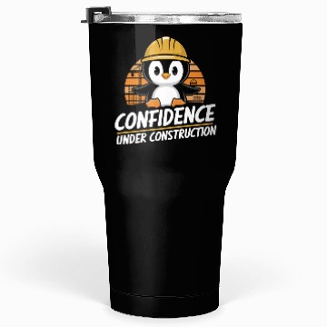 Discover Self-Confidence Penguin Under Construction Tumblers 30 Oz