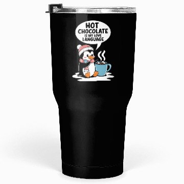 Discover Hot Chocolate Is My Love Language Penguin Tumblers 30 Oz