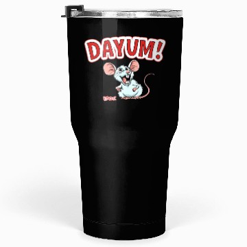 Discover Dayum! Mouse Tumblers 30 Oz