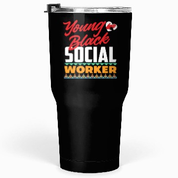 Discover Young Black Social Workers Tumblers 30 Oz