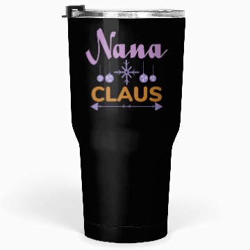 Discover Nana Claus Tumblers 30 Oz