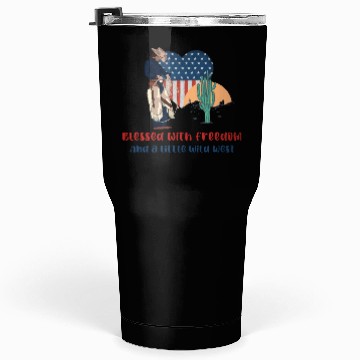 Discover Blessed with Freedom and a little Wild West Tumblers 30 Oz