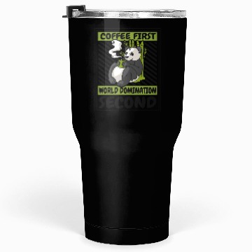 Discover Coffee First World Domination Second Panda Bear Tumblers 30 Oz
