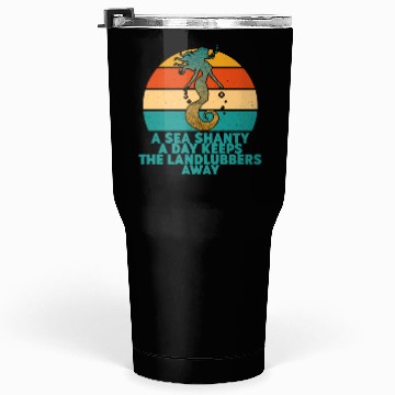 Discover Sailor Meme Pirate Ship Ocean Sailing Tumblers 30 Oz