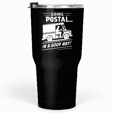 Discover Going postal but in a good way Tumblers 30 Oz