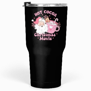 Discover HOT COCOA CHRISTMAS MOVIE Tumblers 30 Oz