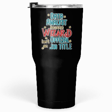 Discover Data Analyst Wizard Data Science Tumblers 30 Oz